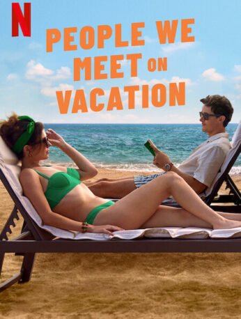 People we meet on vacation review – Spoiler-free verdict and takeaways