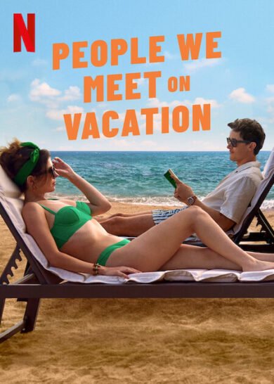 People we meet on vacation review – Spoiler-free verdict and takeaways