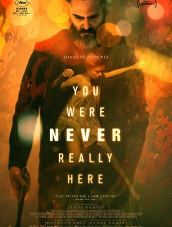 You Were Never Really Here Review: A Gripping Psychological Thriller